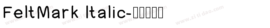 FeltMark Italic字体转换